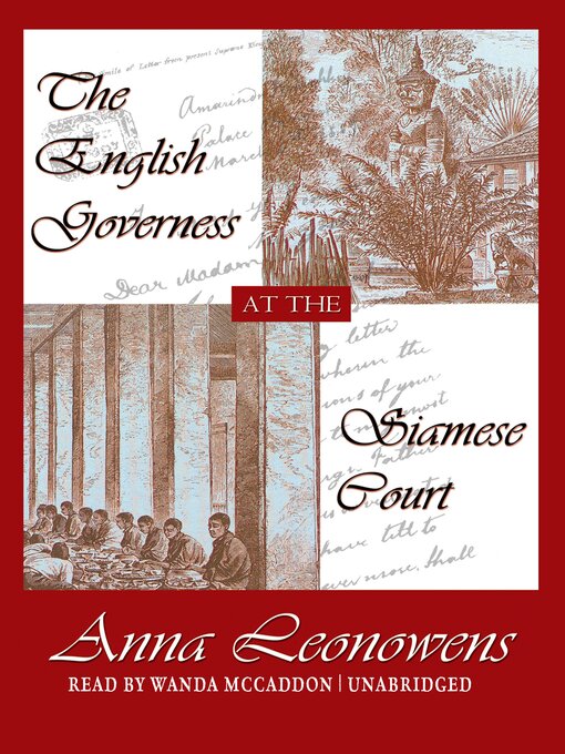 Title details for The English Governess at the Siamese Court by Anna Harriette Leonowens - Available